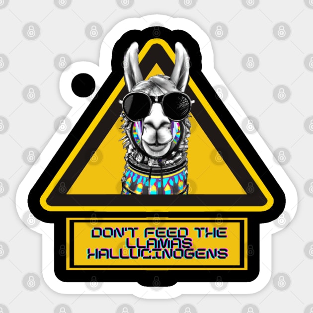 Don't Feed the Trippy Psychedelic Llama Hallucinogens - Colorful T-Shirt Sticker by Trippy Critters